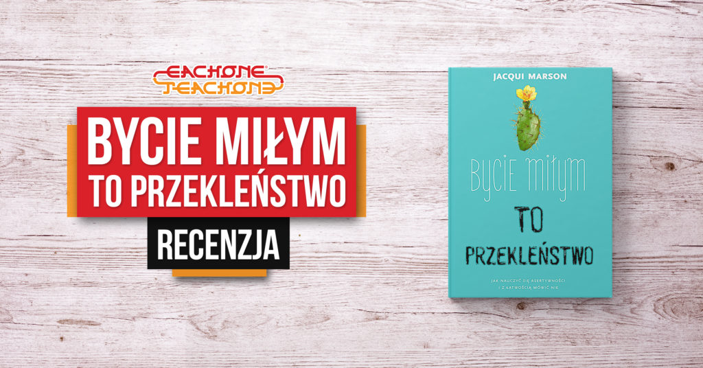 "Bycie miłym to przekleństwo" - Czy czasami jesteśmy zbyt mili?